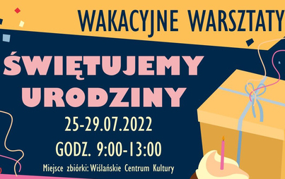 Zdjęcie do WAKACYJNE WARSZTATY