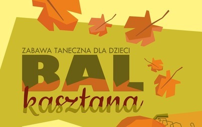 Zdjęcie do BAL KASZTANA