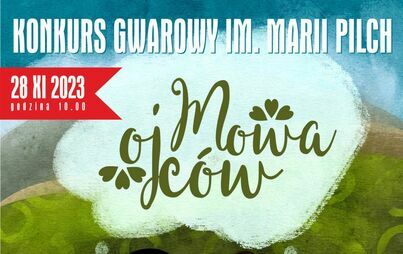 Zdjęcie do X KONKURS GWAROWY IM. MARII PILCH