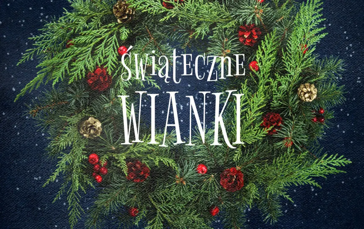 Zdjęcie do ŚWIĄTECZNE WIANKI - WARSZTATY