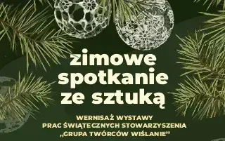 Zdjęcie do ZIMOWE SPOTKANIA ZE SZTUKĄ
