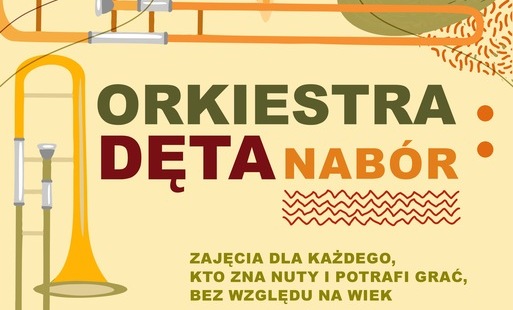 Zdjęcie do STW&Oacute;RZMY ORKIESTRĘ DĘTĄ